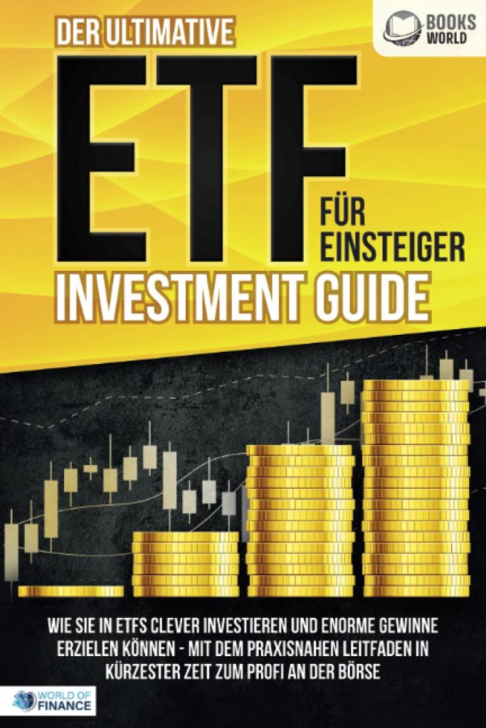 Der ultimative ETF FÜR EINSTEIGER Investment Guide